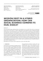 prikaz prve stranice dokumenta MISSION DRIFT IN A HYBRID ORGANIZATION: HOW CAN SOCIAL BUSINESS COMBINE ITS DUAL GOALS?