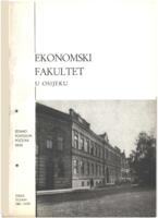 prikaz prve stranice dokumenta Ekonomski fakultet u Osijeku : izdano povodom početka rada