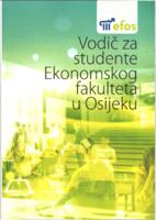 prikaz prve stranice dokumenta Vodič za studente Ekonomskog fakulteta u Osijeku
