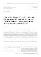 prikaz prve stranice dokumenta THE NEW COMPETENCY PROFILE OF ACADEMIC LIBRARIES IN THE FUNCTION OF EVALUATION OF SCIENTIFIC PRODUCTIVITY