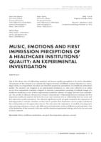 prikaz prve stranice dokumenta Music, emotions and first impression perceptions of a healthcare institutions’ quality: An experimental investigation